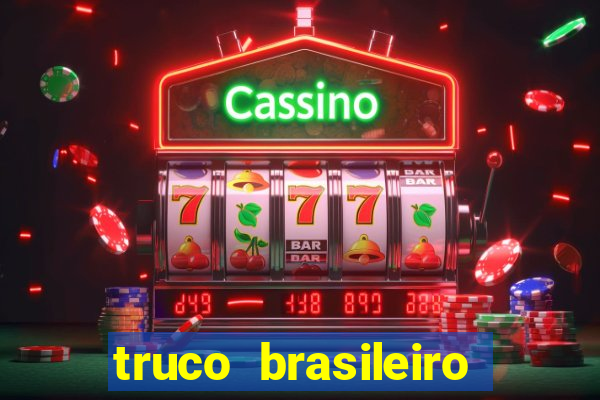 truco brasileiro giro feliz